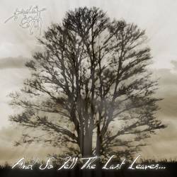 And So Fell the Last Leaves...